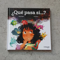 ¿QUÉ PASA SI...?