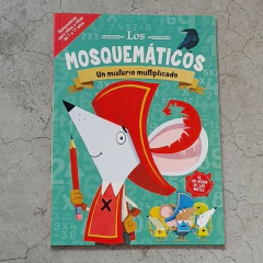 LOS MOSQUEMÁTICOS - UN MISTERIO MULTIPLICADO