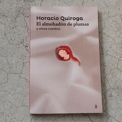 EL ALMOHADÓN DE PLUMAS Y OTROS CUENTOS