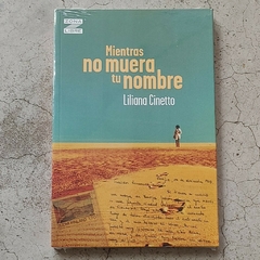 MIENTRAS NO MUERA TU NOMBRE