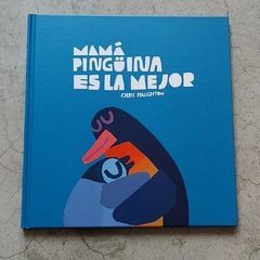 MAMÁ PINGÜINA ES LA MEJOR