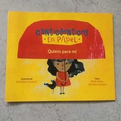 QUIERO PARA MI - CANTICUÉNTICOS EN PAPEL