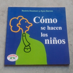CÓMO SE HACEN LOS NIÑOS