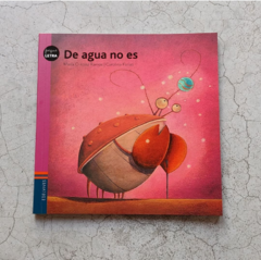 DE AGUA NO ES
