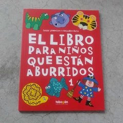 EL LIBRO PARA NIÑOS QUE ESTÁN ABURRIDOS