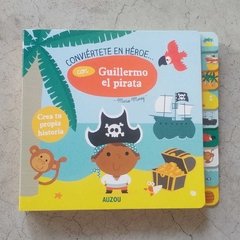CONVIÉRTETE EN HÉROE... GUILLERMO EL PIRATA