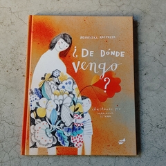 ¿DE DÓNDE VENGO?