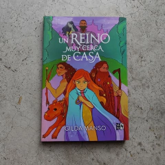 UN REINO MUY CERCA DE CASA
