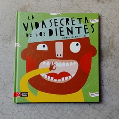 LA VIDA SECRETA DE LOS DIENTES