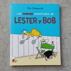 LAS NUEVAS AVENTURAS DE LESTER Y BOB