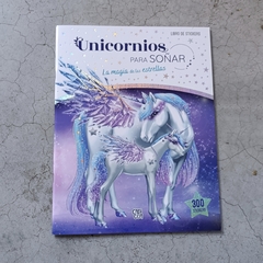 UNICORNIOS PARA SOÑAR - LA MAGIA DE LAS ESTRELLAS