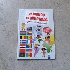 UN MUNDO DE BANDERAS - JUEGA, PEGA Y APRENDE