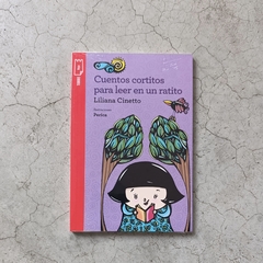CUENTOS CORTITOS PARA LEER EN UN RATITO