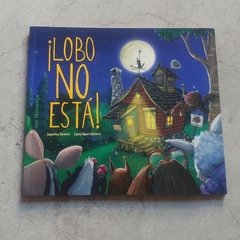 ¡LOBO NO ESTÁ!