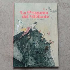 LA PREGUNTA DEL ELEFANTE