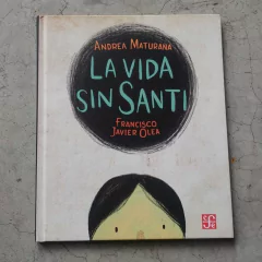 LA VIDA SIN SANTI
