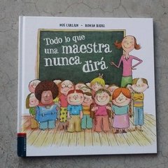 TODO LO QUE UNA MAESTRA NUNCA DIRÁ