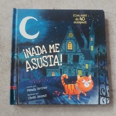 ¡NADA ME ASUSTA!