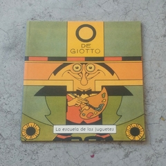 O DE GIOTTO - ESCUELA DE JUGUETES