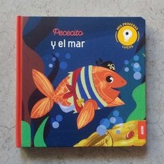 MIS PRIMERAS LUCES: PECECITO Y EL MAR