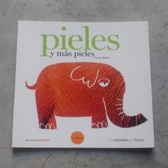 PIELES Y MÁS PIELES