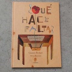 ¿QUÉ HACE FALTA?