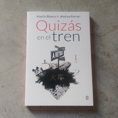 QUIZÁS EN EL TREN