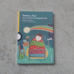 TONIO Y TUX. UNA AVENTURA INTERGALÁCTICA