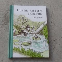 UN NIÑO, UN PERRO Y UNA RANA