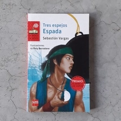 TRES ESPEJOS, ESPADA
