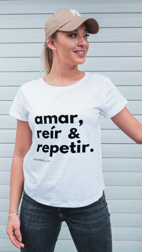 Remera AMAR, REIR Y REPETIR