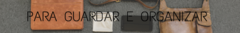 Banner da categoria Para Guardar e Organizar