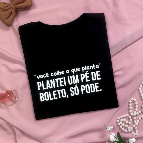 PLANTEI UM PÉ DE BOLETO, SO PODE.