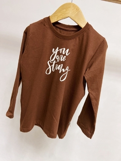 Pronta entrega - Camiseta manga longa marrom you are strong - comprar online