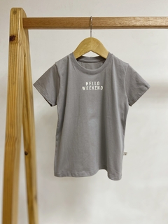 Pronta entrega - Camiseta manga curta cinza pedra hello weekend - You Boy Kids