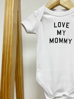 Pronta entrega - Body manga curta branco LOVE MY MOMMY