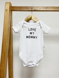 Pronta entrega - Body manga curta branco LOVE MY MOMMY na internet