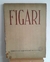 Figari 1861- 1938 galerías Witcomb 1953 Girondo Mujica Lainez Romero Brest Julio Rinaldini poemas y textos.