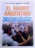EL RUMBO ARGENTINO CALCAGNO ALFREDO ERIC, CALCAGNO ERIC- Radio Nac. Moyano - comprar online