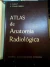 ATLAS DE ANATOMÍA RADIOLÓGICA SARRAT GÓMEZ PEREDA 1° Edición - comprar online