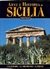 ARTE E HISTORIA DE SICILIA EN ESPAÑOL. UN VIAJE A TRAVÉS DE LA ARQUEOLOGÍA, EL ARTE, LA CULTURA DE LA ISLA MÁS HERMOSA DEL MEDITERRÁNEO. TEXTOS DE JULIANO VALDES