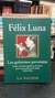 FÉLIX LUNA LOS GOLPES MILITARES