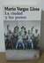 Mario Vargas Llosa La ciudad y los perros
