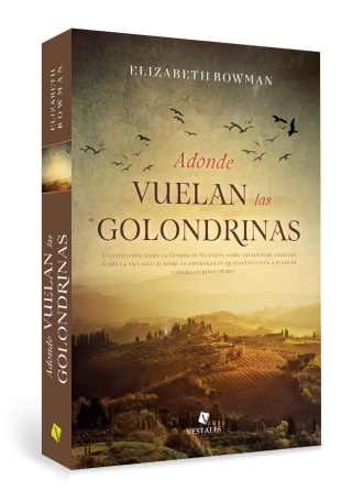 Adonde vuelan las golondrinas | Elizabeth Bowman