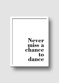 Cuadro Dance Quote - Memorabilia