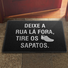 Deixe a rua la fora (preto)