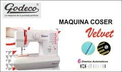 MAQUINA DE COSER VELVET. GODECO