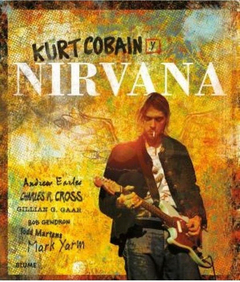 Kurt Cobain Y Nirvana - Autores Varios - Blume