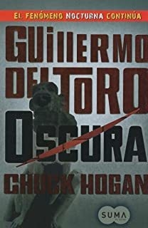OSCURA - GUILLERMO DEL TORO