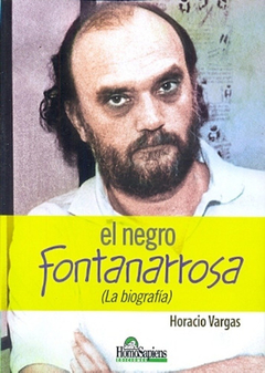 El Negro Fontanarrosa - Horacio Vargas - Homo Sapiens